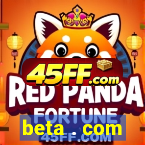 beta . com